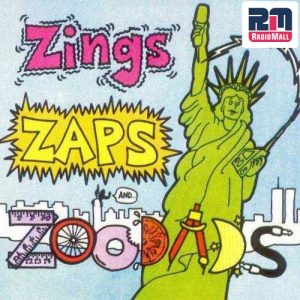 Zings, Zaps, and Zoodads™